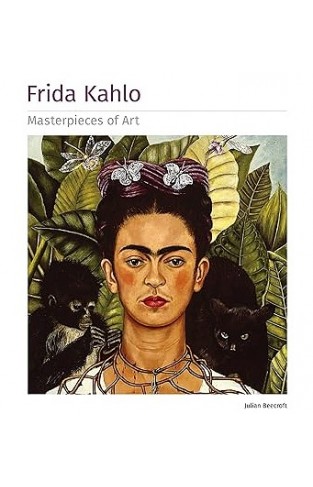 Frida Kahlo Masterpieces of Art